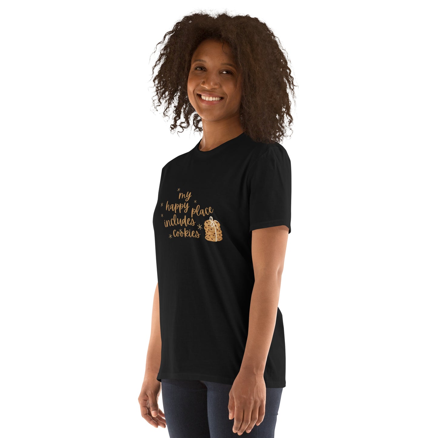 My Happy Place Includes Cookies - Short-Sleeve Unisex T-Shirt ~ Sharon Dawn Collection (Sale Price: $48.99 CAD)