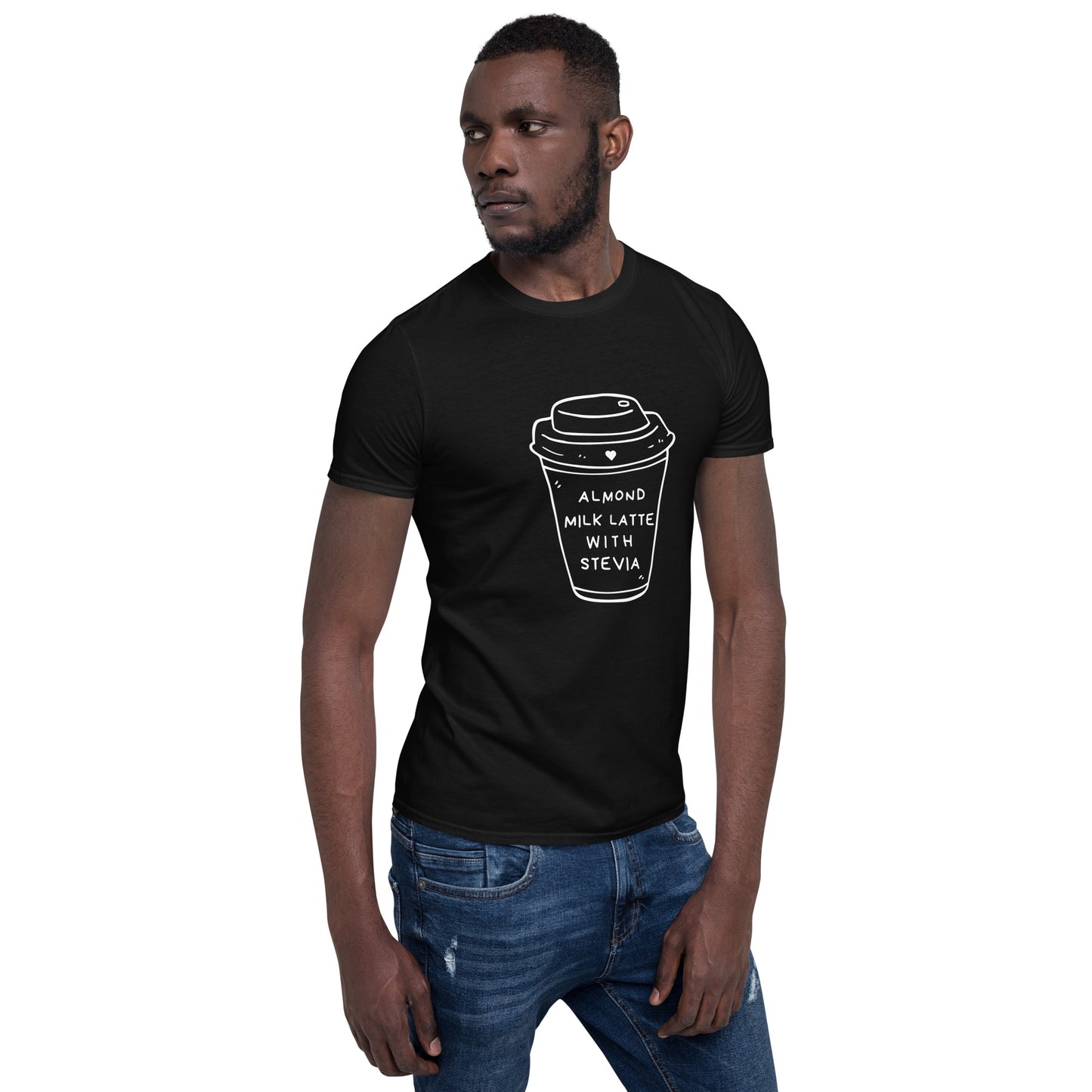 Almond Milk Latte with Stevia - Short-Sleeve Unisex T-Shirt ~ Sharon Dawn Collection (Sale Price: $44.20 CAD)