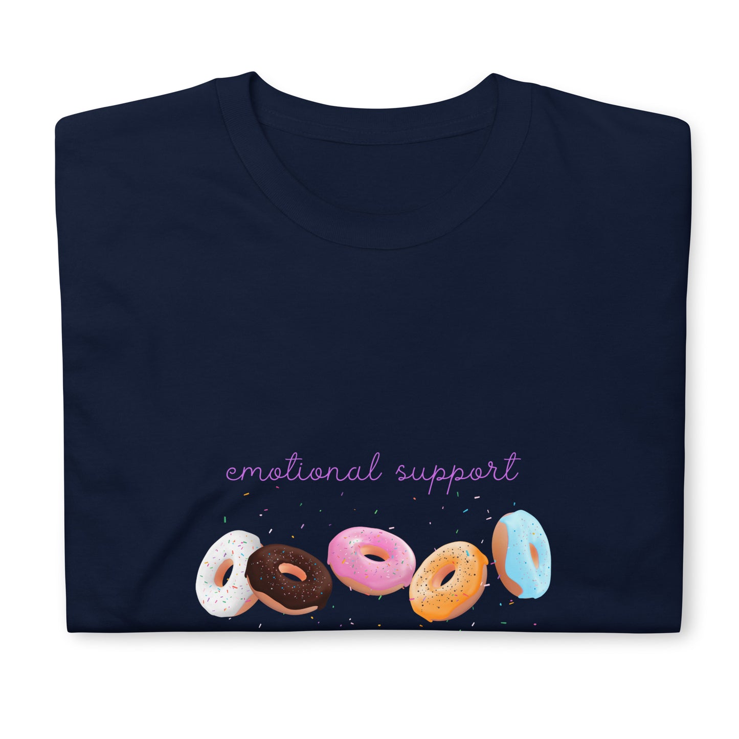 Emotional Support Donuts - Short-Sleeve Unisex T-Shirt ~ Sharon Dawn Collection (Sale Price: $44.20 CAD)