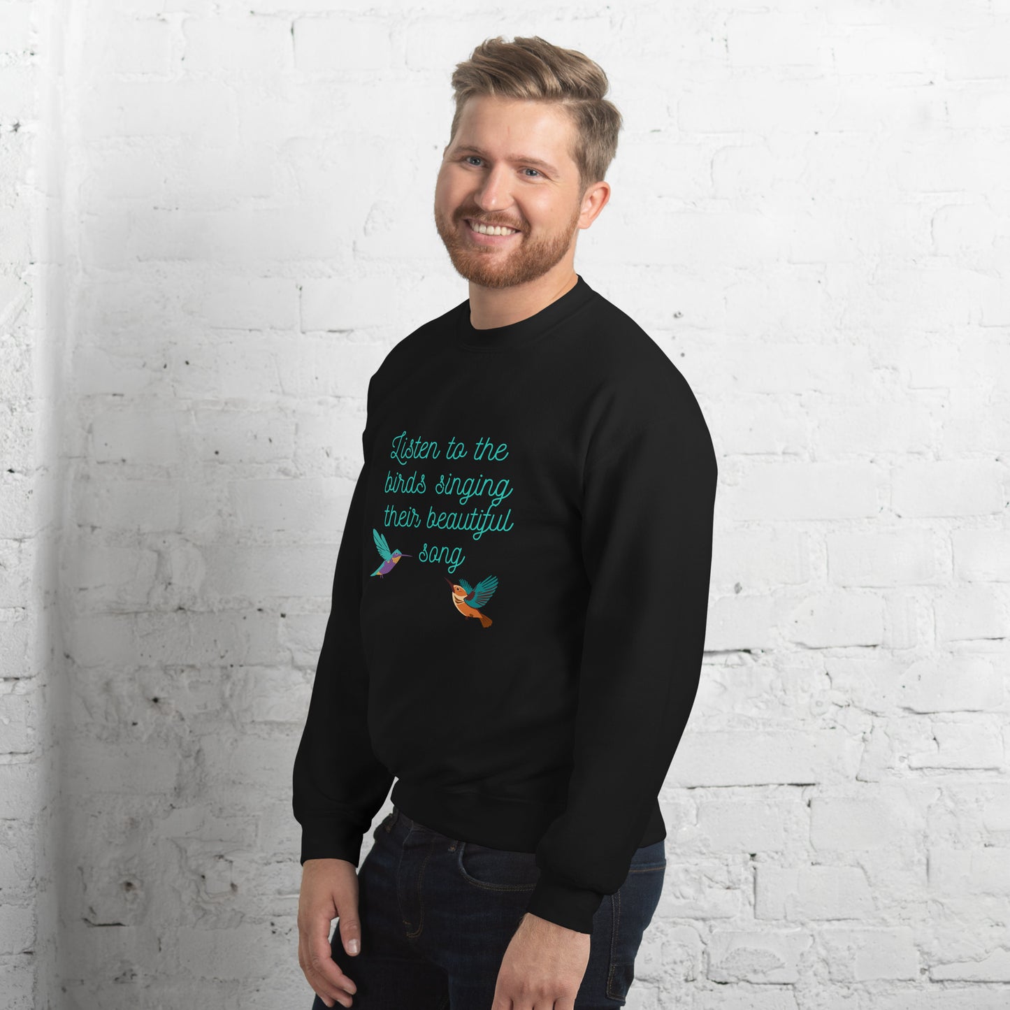 Listen to the birds sing their beautiful song - Unisex Sweatshirt ~ Sharon Dawn Collection (Sale Price: $62.99 CAD)