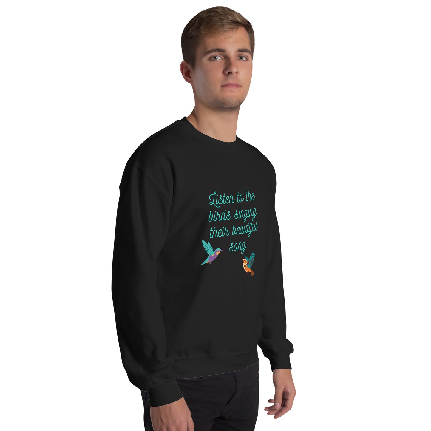 Listen to the birds sing their beautiful song - Unisex Sweatshirt ~ Sharon Dawn Collection (Sale Price: $62.99 CAD)