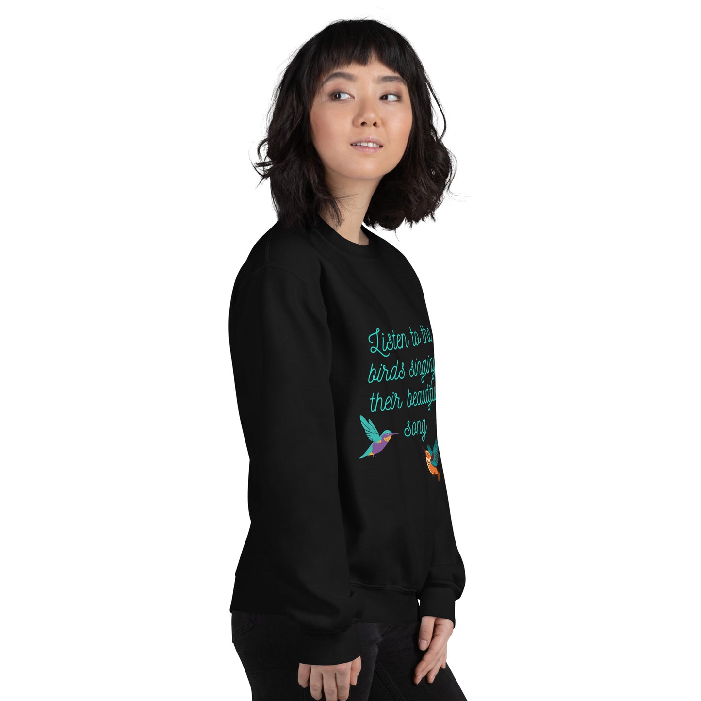 Listen to the birds sing their beautiful song - Unisex Sweatshirt ~ Sharon Dawn Collection (Sale Price: $62.99 CAD)