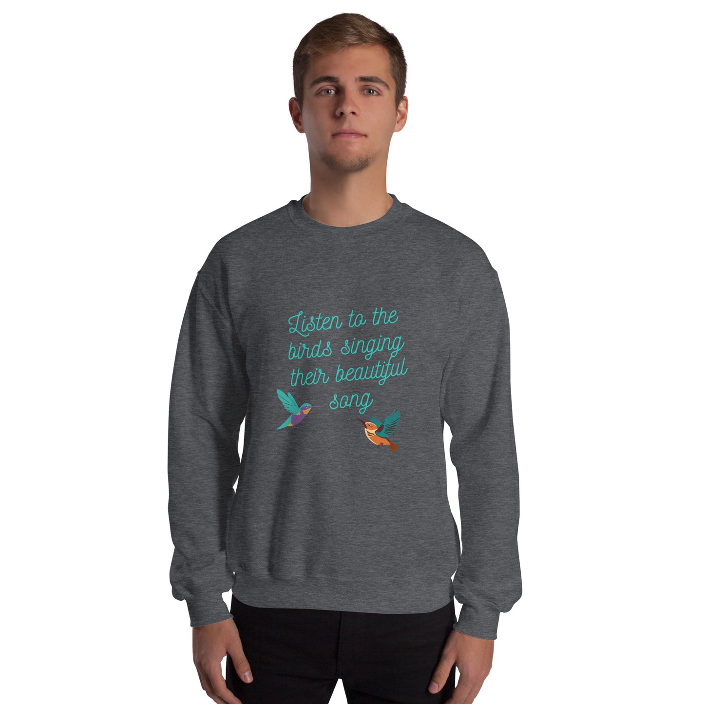 Listen to the birds sing their beautiful song - Unisex Sweatshirt ~ Sharon Dawn Collection (Sale Price: $62.99 CAD)