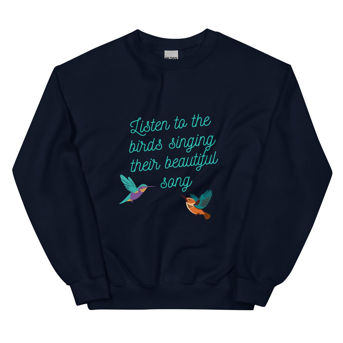 Listen to the birds sing their beautiful song - Unisex Sweatshirt ~ Sharon Dawn Collection (Sale Price: $62.99 CAD)