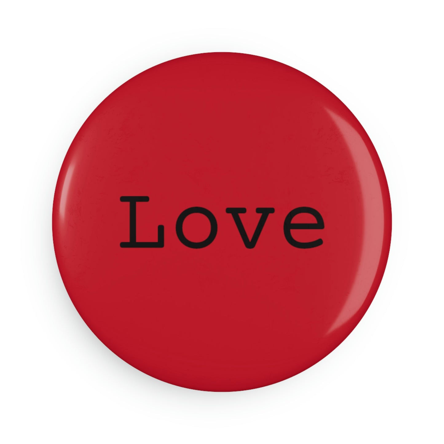 Love - Button Magnet, Round ~ Sharon Dawn Collection