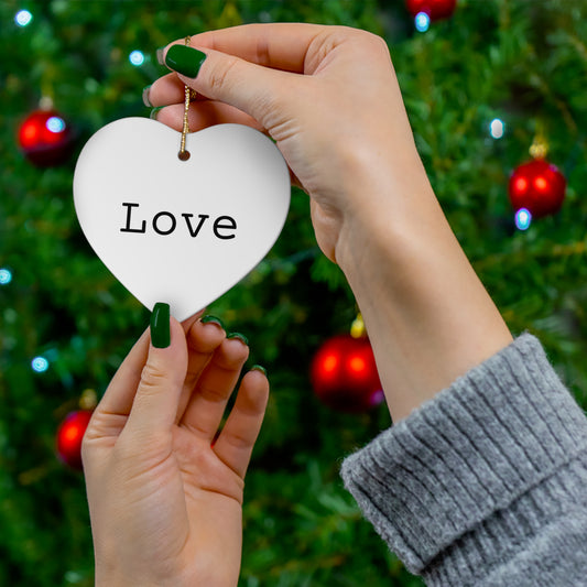 Love - Ceramic Ornament ~ Sharon Dawn Collection (Sale Price: $29.99 CAD)