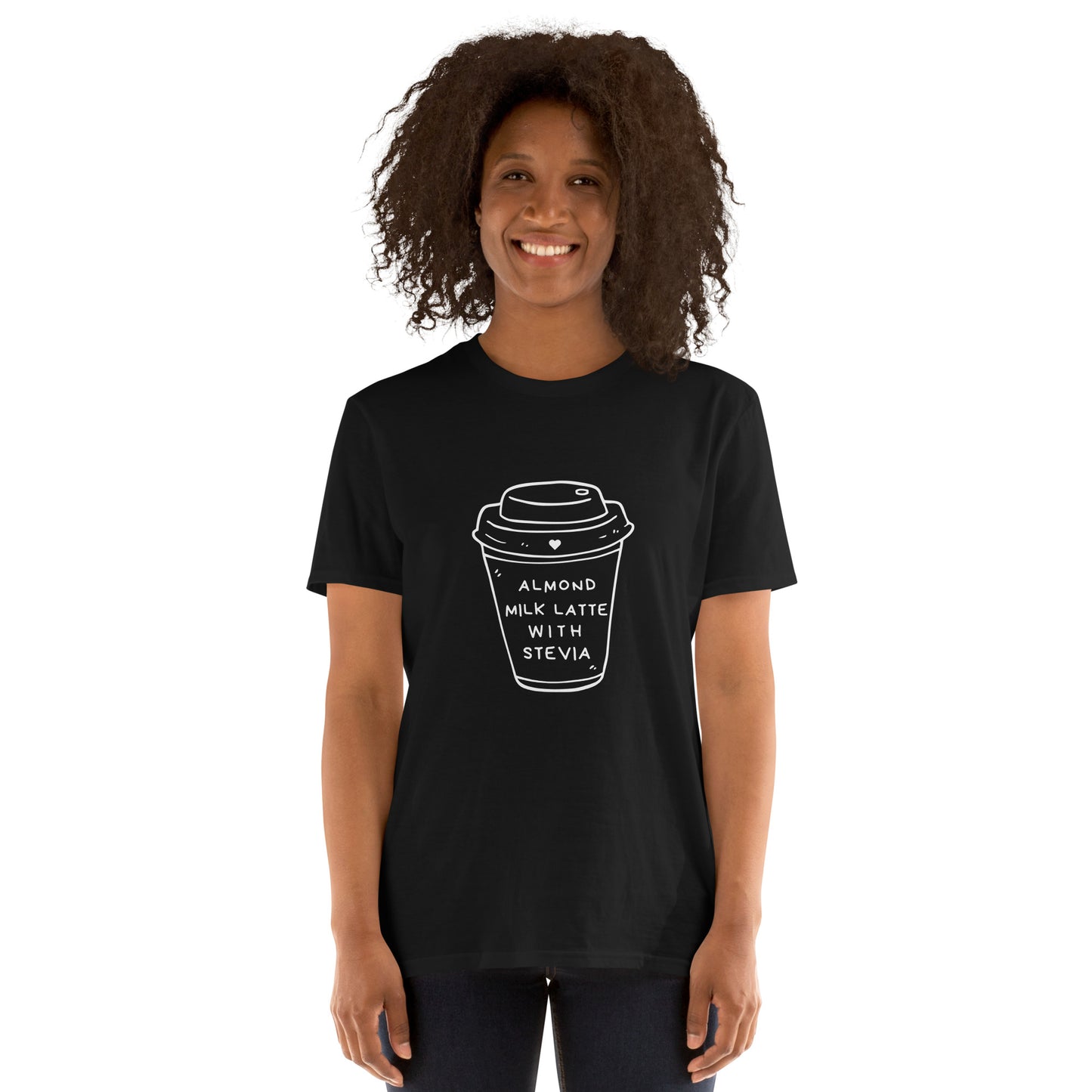 Almond Milk Latte with Stevia - Short-Sleeve Unisex T-Shirt ~ Sharon Dawn Collection (Sale Price: $44.20 CAD)