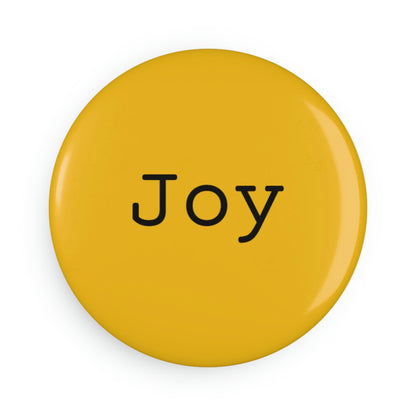 Joy - Button Magnet, Round ~ Sharon Dawn Collection